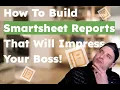 How To Build Smartsheet Reports