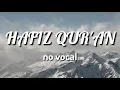 Download Lagu HAFIZ QUR'AN (No Vocal)