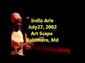 India Arie 07/27/02 Brown Skin Artscape Baltimore MD