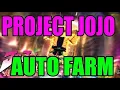 NEW BEST PROJECT JOJO PASTEBIN AUTOFARM MAX STATS TP ARROWS ITALY AND MORE