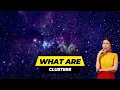 What are Clusters Exploring the Wonders of Clusters