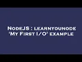 NodeJS learnyounode My First example