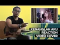 Ady - Kenanglah Aku | Cover Video Reaction