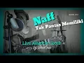 Download Lagu Live Akustik Cover | Naff - Tak Pantas Memiliki (by innod noe)