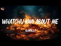 Download Lagu GloRilla - WHATCHU KNO ABOUT ME (Lyrics)