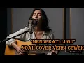 Lagu MENDEKATI LUGU - NOAH | Cover Versi Cewek By Ranicamusik