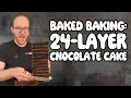 Baked Baking 24-Layer Chocolate Cake