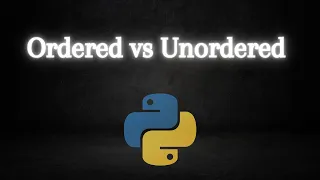 Ordered vs Unordered Data Structures Python Basic Interview Question Data Science