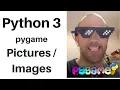 Pygame Adding Pictures and Images