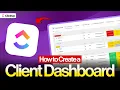 How to Create a Client Dashboard Step-by-Step Tutorial Free Templates ClickUp