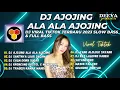Download Lagu DJ AJOJING ALA ALA AJOJING VIRAL TIK TOK TERBARU 2023 YANG KALIAN CARI | DJ TIKTOK TERBARU 2023