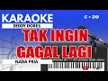 Karaoke - Tak Ingin Gagal Lagi // Deddy Dores ( Nada Pria )