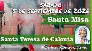 ✅ MISA DE HOY sábado 5 de Septiembre del 2026 - Padre Arturo Cornejo