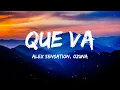 Alex Sensation, Ozuna - Que Va ( Letra/Lyrics)