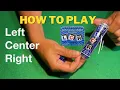 How To Play Left Center Right Dice Game Left Right Center LCR