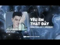 Lagu YÊU EM THẬT ĐẤY REMIX - ĐINH TÙNG HUY X WM REMIX  |  ANH YÊU EM THẬT ĐẤY YÊU HẾT CUỘC ĐỜI NÀY
