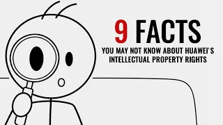 9 Facts about Huawei's Patent Portfolio