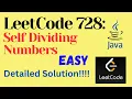 LeetCode 728 Self Dividing Numbers EASY JAVA Detailed Solution