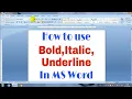 Bold Italic and underline in MS Word