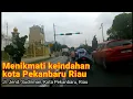 Download Lagu Menikmati keindahan kota Pekanbaru Riau jalan jendral Sudirman ke pasar kodim 20 Agustus 2025
