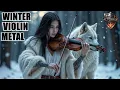 Download Lagu Symphony Violin + Metal 🎻Strengthen your Mind and Body [ Winter Theme Music ]