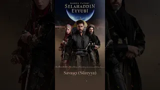 Savaşçı Süreyya Kudüs Fatihi Selahaddin Eyyubi Dizi Müziği Kudüsfatihiselahaddineyyubi 