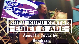 kupu kupu kertas ebiet g ade acoustic cover by hendrik cincin cafe sangatta