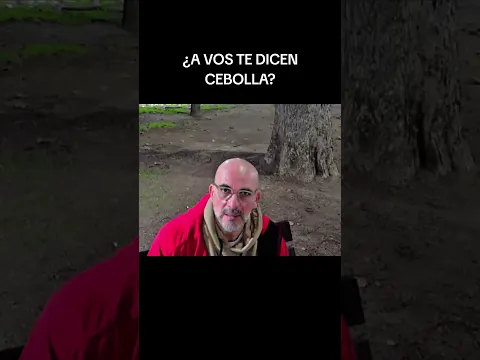 se me enojo el cebolla.