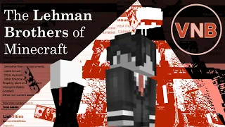 VNB The Minecraft bank that lost 200 000 in 3 minutes