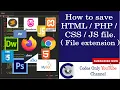 How to save web files Change the File extension