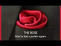 How to fold a pocket square the rose fold CHIRA tips
