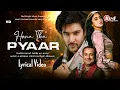 Download Lagu Hona Tha Pyaar (LYRICS) Rahat Fateh Ali Khan | Shivin Narang | Tejasswi Prakash | Heart Touching
