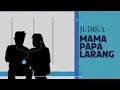 Download Lagu Judika - Mama Papa Larang