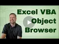 How to Use the Excel VBA Object Browser