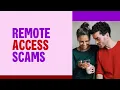 Remote Access Scams