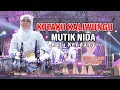 Download Lagu KOTAKU KALIWUNGU (KOPLO)  - MUTIK NIDA LIVE NGANGKLANG KALIWUNGU BERSAMA GUS ALAM