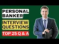 Personal Banker Interview Questions and Answers How to Pass a Personal Banker Interview