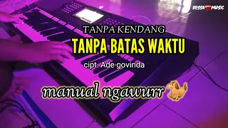 Download TANPA BATAS WAKTU ( cover ) style tanpa kendang MP3