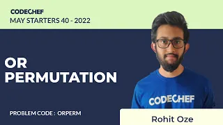 ORPERM OR PERMUTATION May Starters40 2022 Problem Solutions CodeChef