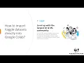 How to import Kaggle datasets directly into Google Colab
