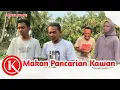 Download Lagu Makan Pancarian Kawan