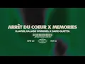 Download Lagu ARRÊT DU COEUR X MEMORIES (ANTOINE LCD REMIX)