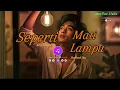 SEPERTI MATI LAMPU - KING NASSAR | Cover JazzFlow Studio | POPROCK DUT