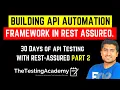 Building API Automation Framework in Rest Assured Rest Assured for Beginners Part 2
