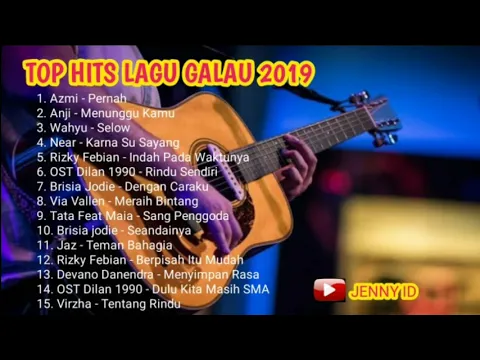 Download MP3 Top Hits Lagu Galau Terbaru 2019 ~ Azmi Pernah ~ Near Karna Su Sayang