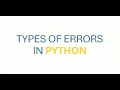 Types of Errors in Python In Nepali NP Class 9 and 10