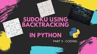 Sudoku Solver using Back-Tracking in Python Part 3 - Coding