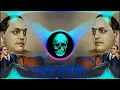Download Lagu Jai Jai Bhim Edm Drop🎶[Dr BR Ambedkar] 14April जयंती Dj Remix Song