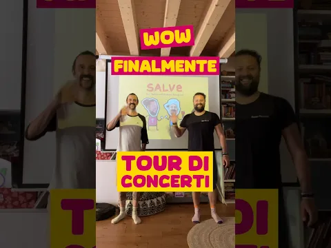 Faccio un tour di CONCERTI!