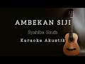 Ambekan Siji - Syahiba Saufa || Karaoke Akustik